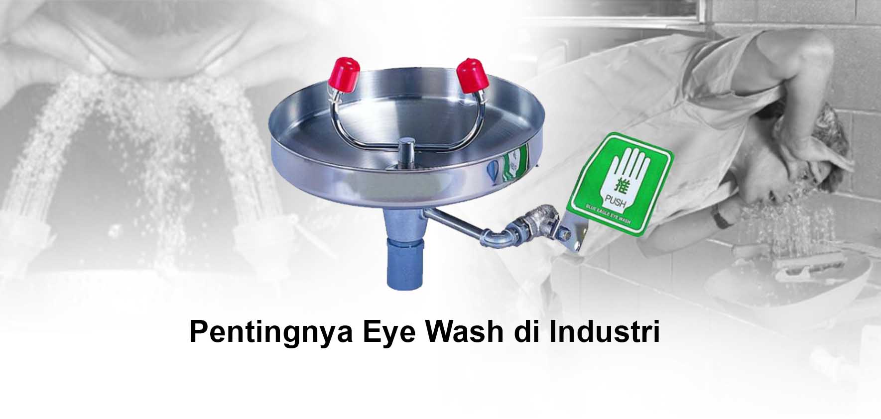 Eye Wash adalah