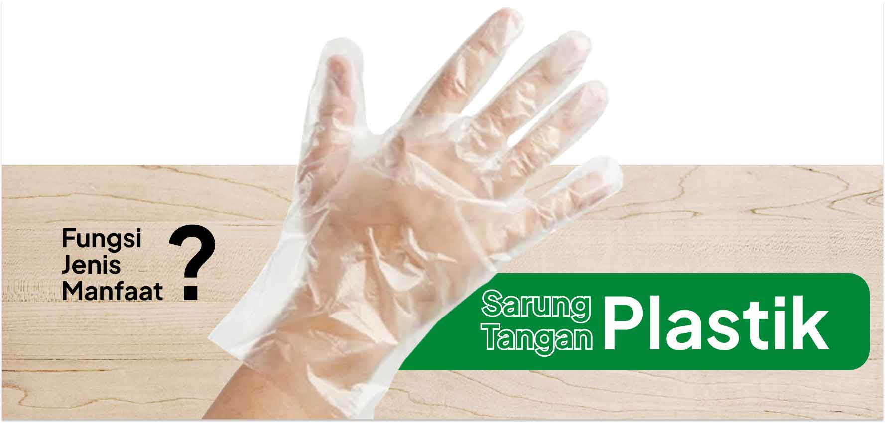 Sarung Tangan Plastik