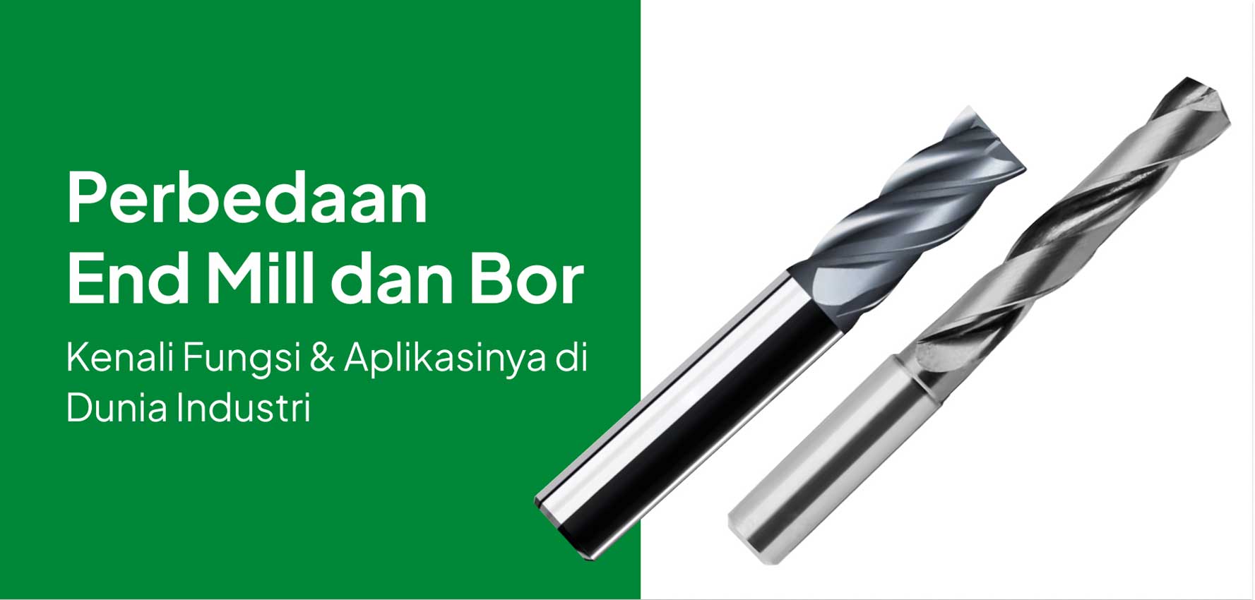 Perbedaan End Mill dan Bor