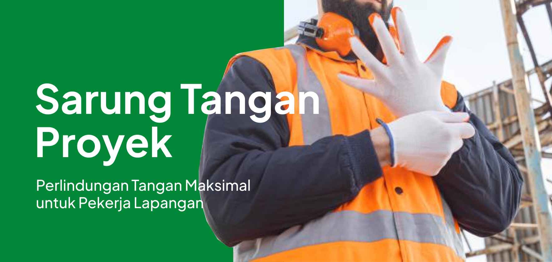 Sarung Tangan Proyek