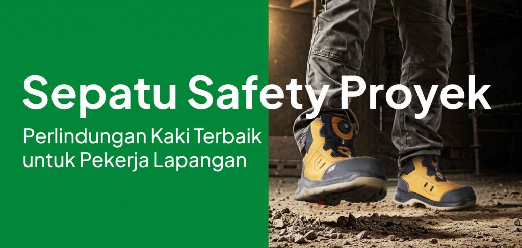 Sepatu Safety Proyek