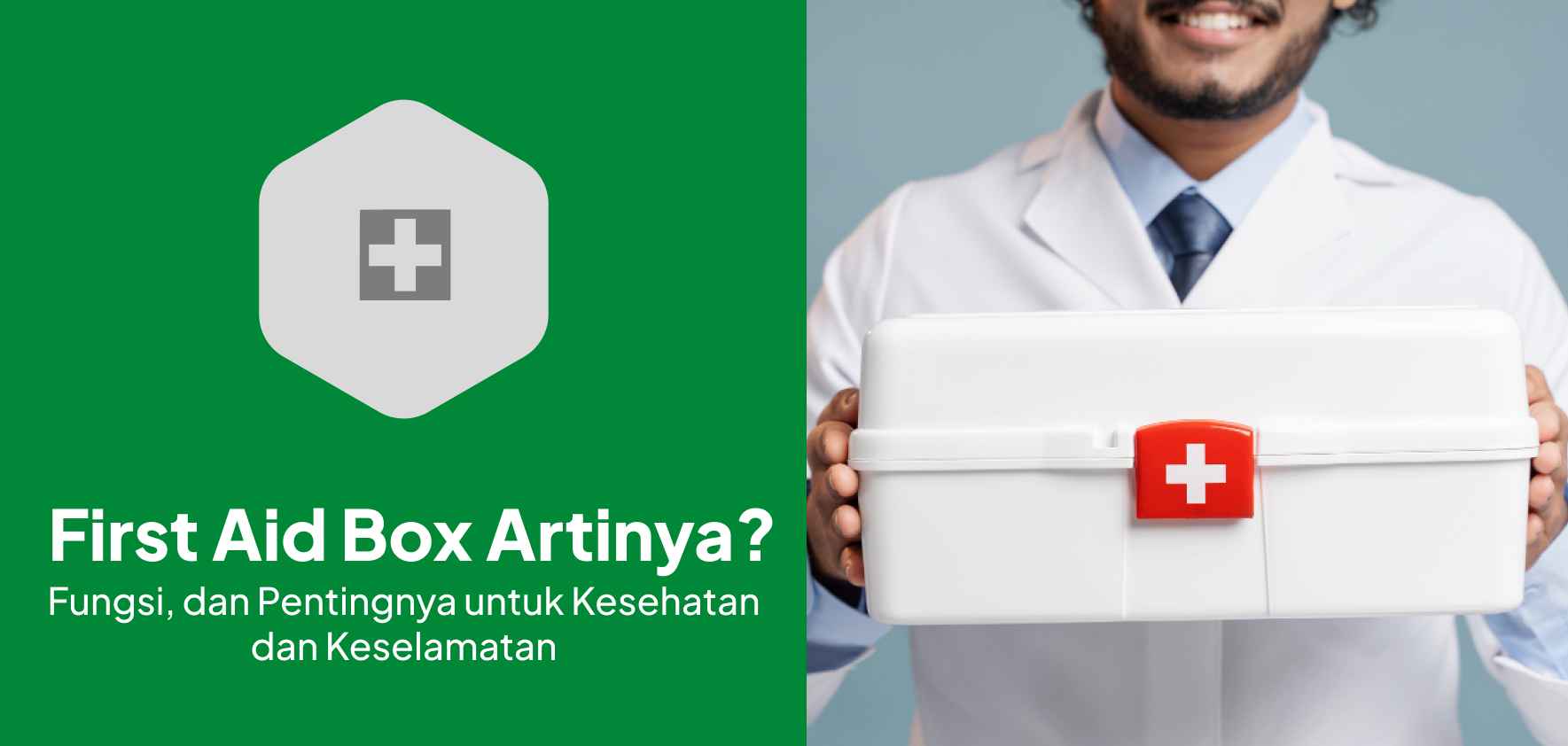 First Aid Box Artinya