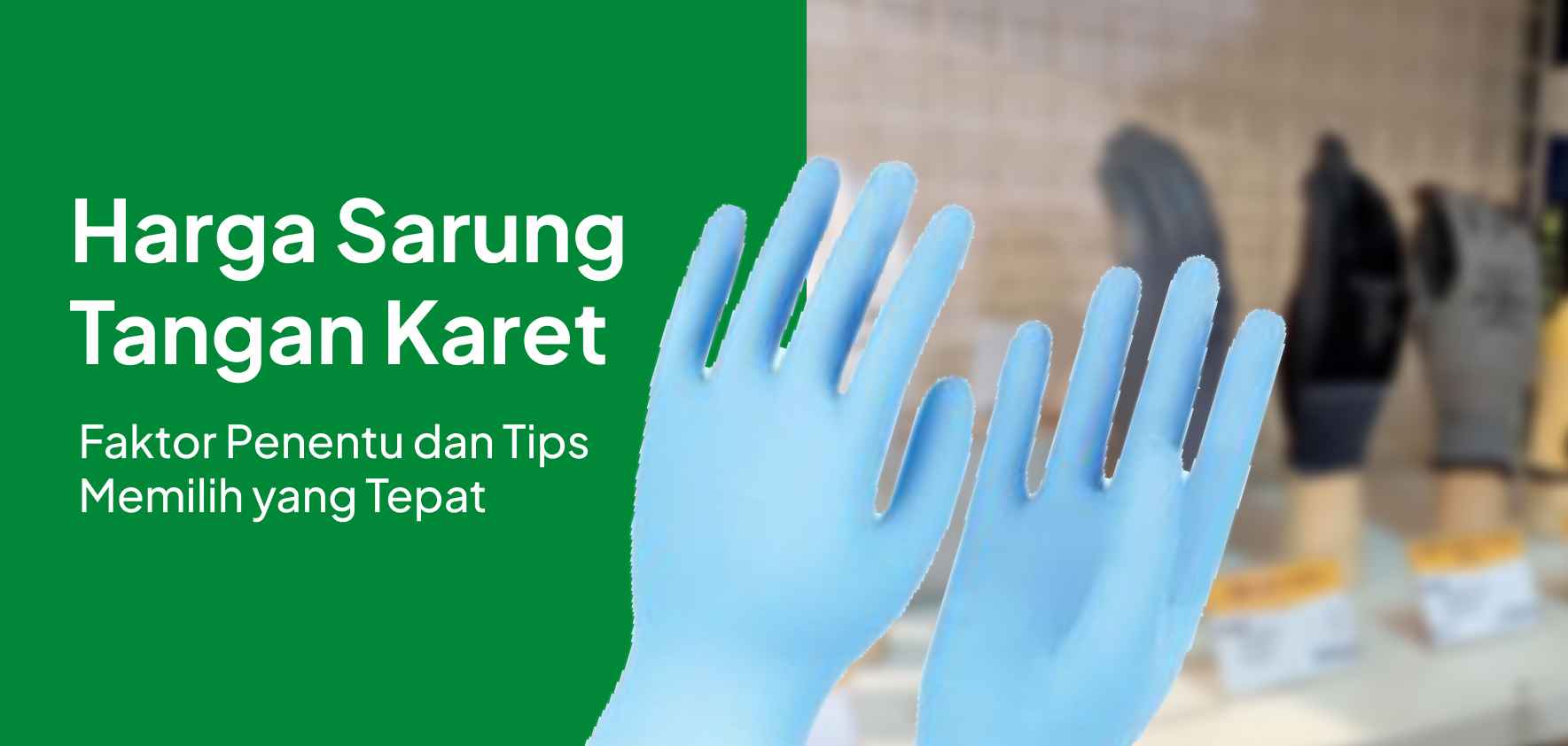 Harga Sarung Tangan Karet