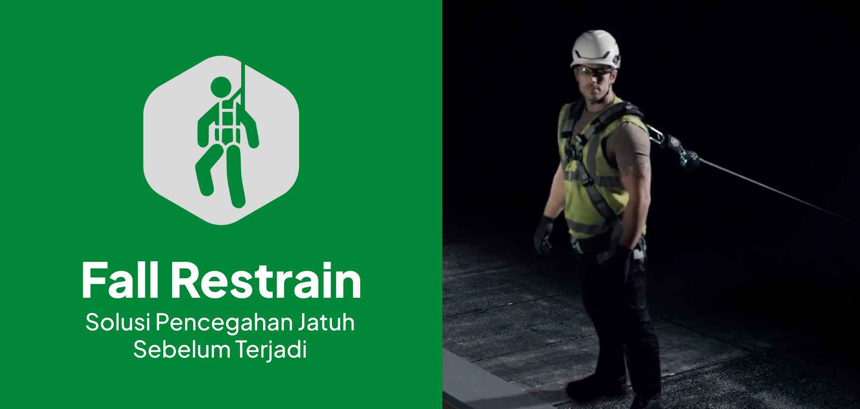 Fall Restrain Solusi Pencegahan Jatuh Sebelum Terjadi