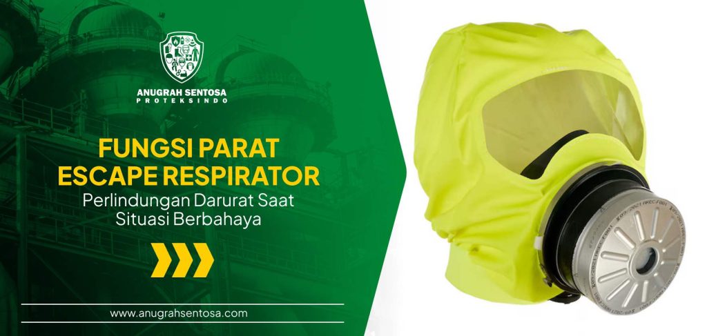 Fungsi Parat Escape Respirator