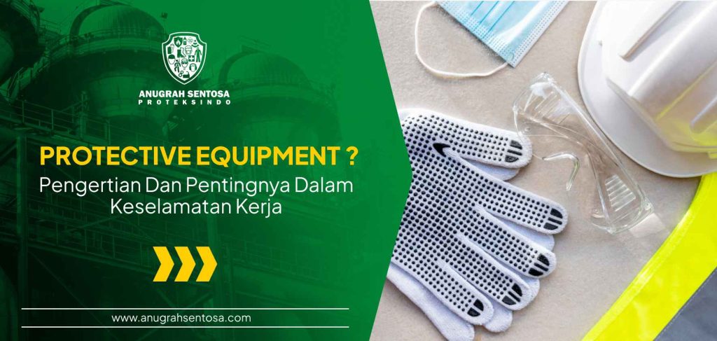 Protective Equipment