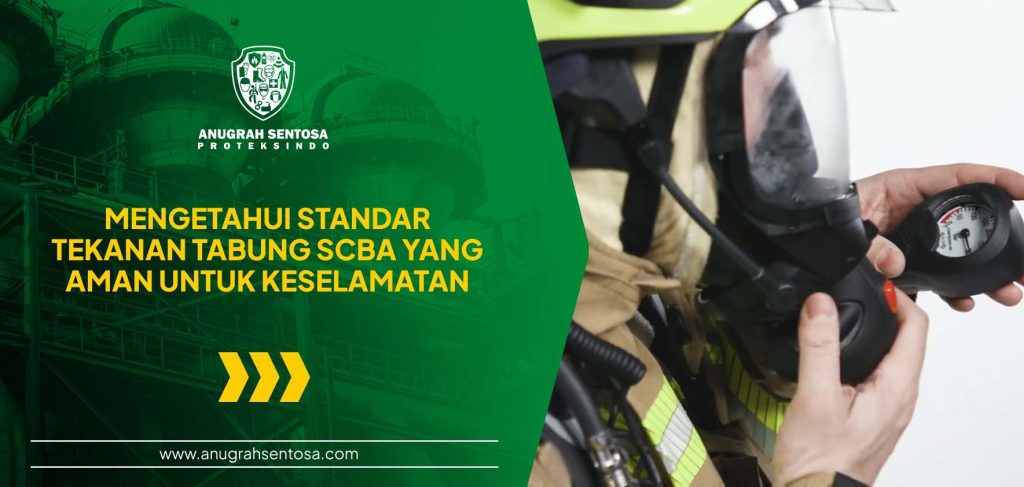 Mengetahui Standar Tekanan Tabung SCBA yang Aman untuk Keselamatan
