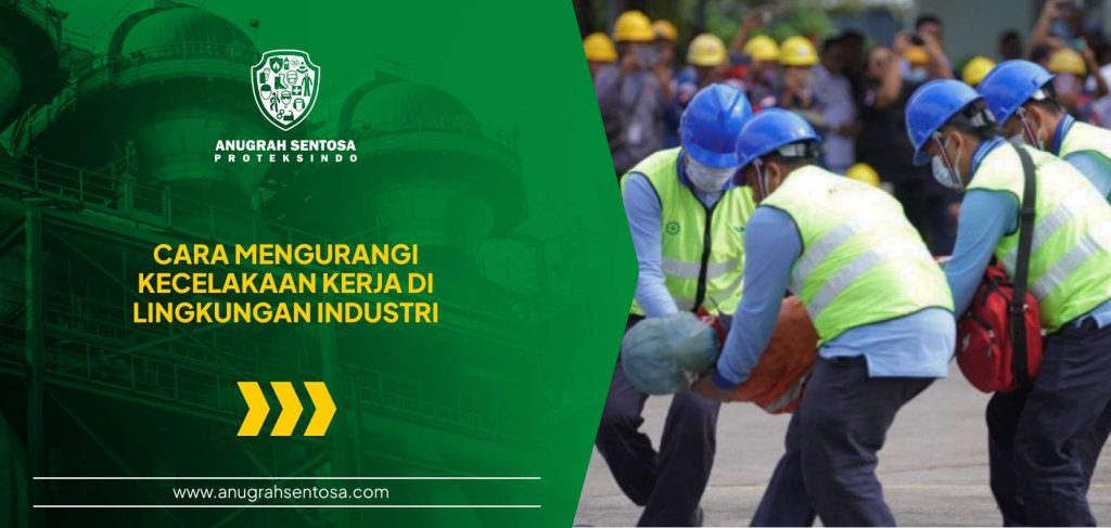 cara mengurangi kecelakaan kerja