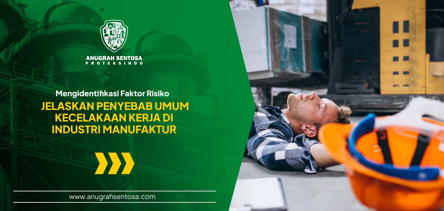 jelaskan penyebab umum kecelakaan kerja di industri manufaktur