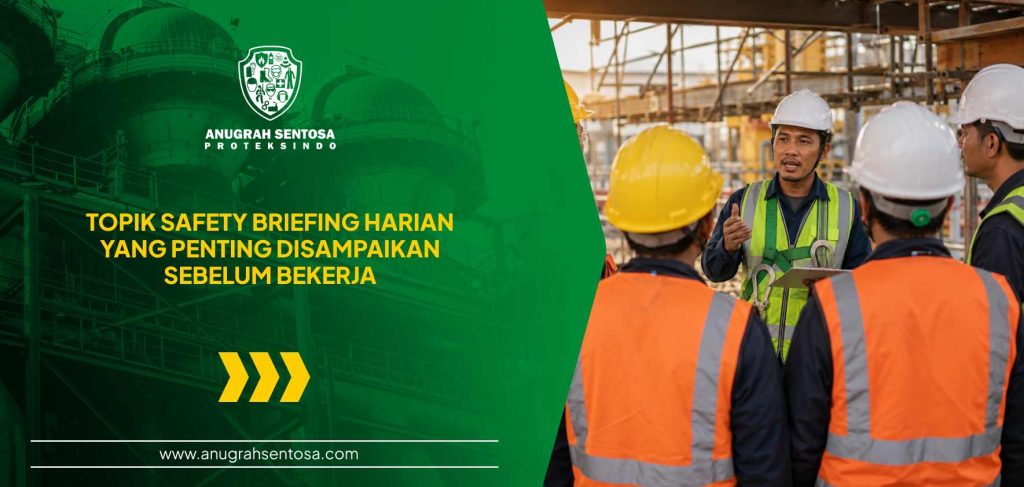 topik safety briefing harian